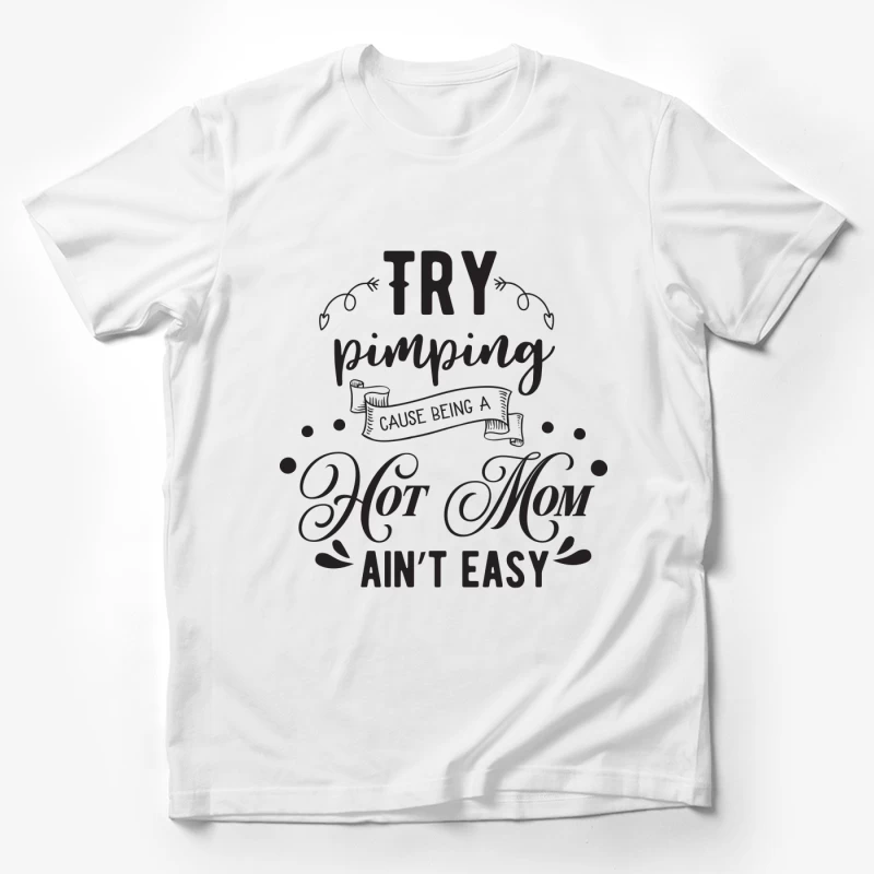Être une maman stylée n'est pas facile Homme T-Shirt