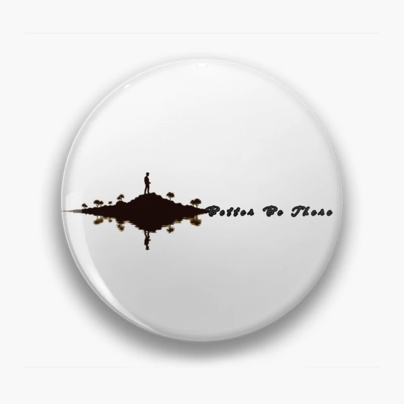 Solitary Figure on Reflective Island with Text Pin