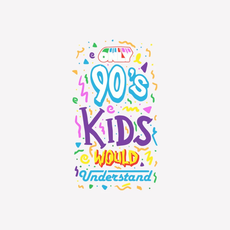 90s Kids Nostalgia: Colorful Retro Typography Female T-Shirt