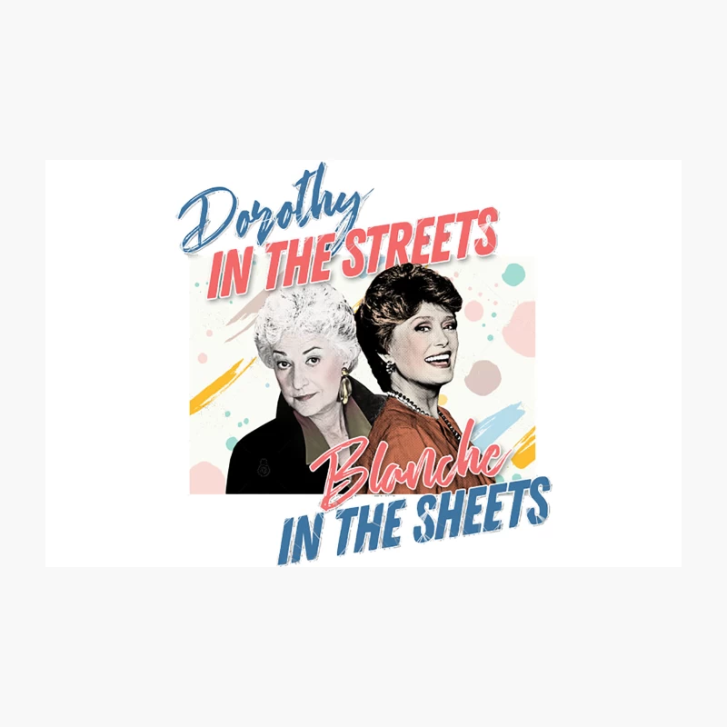 Dorothy In The Streets Blanche In The Sheets 2 Graphic Design 80s Style Hipster Statement Travel Mug