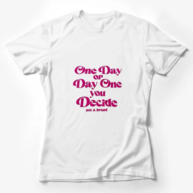 Motivation pour Prendre une Décision Femme T-Shirt