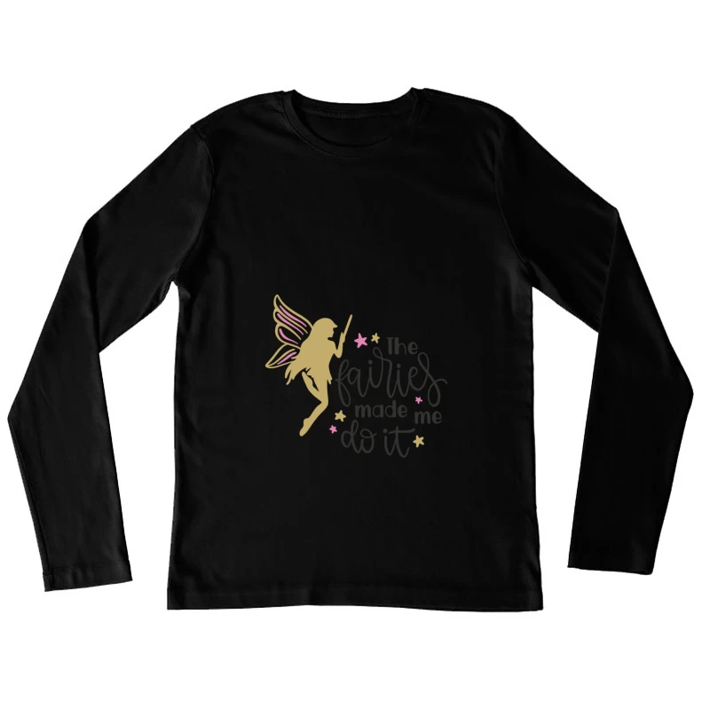 Citation féerique avec fée Femme Manches Longues T-Shirt