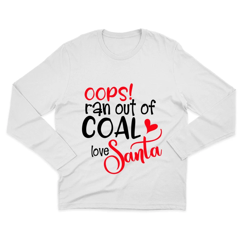 Message humoristique du Père Noël Homme Manches Longues T-Shirt