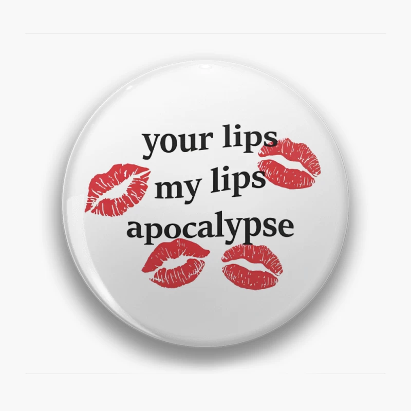 Cigarettes After Sex Lips Apocalypse Pin