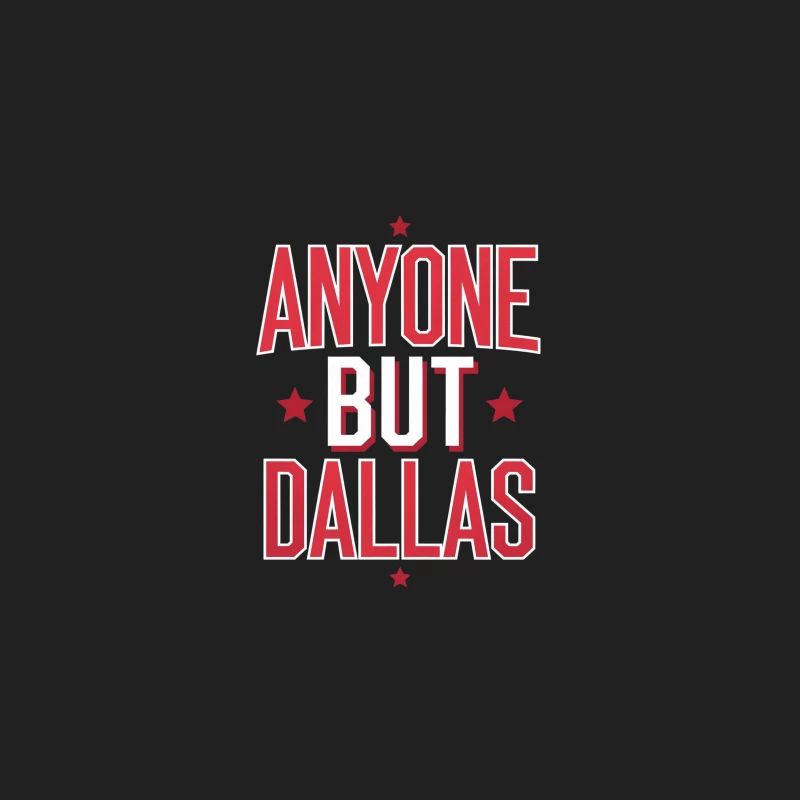 Anyone But Dallas: Bold Red Typography with Stars Bucket Hat