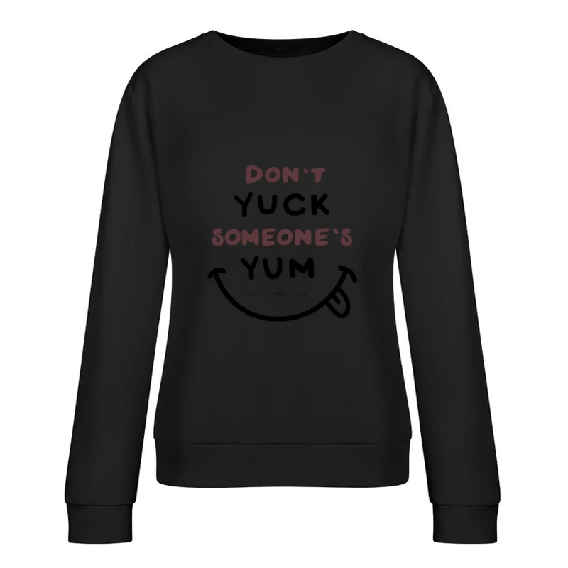 Respektiere Geschmäcker Damen Pullover Sweatshirt