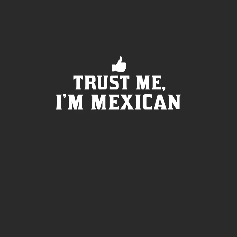 Trust me, I_m Mexican - Spanish Latino Mexico Mexicano text pride tee Baseball Cap