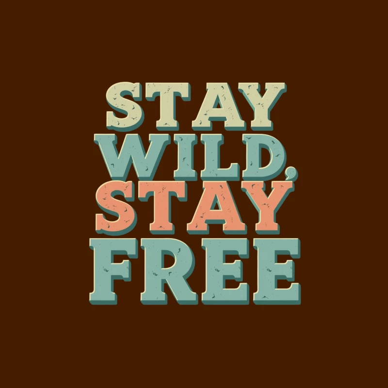 Stay Wild, Stay Free Inspirational Quote Tapestry
