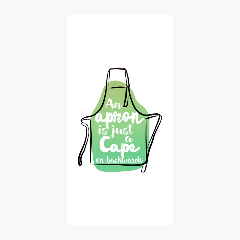 An Apron is Just A Cape On Backwards iPhone Case