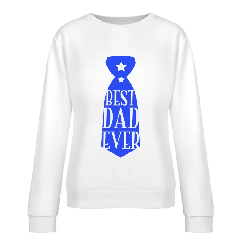 Meilleur Papa Jamais Femme Sweat-shirt à enfiler