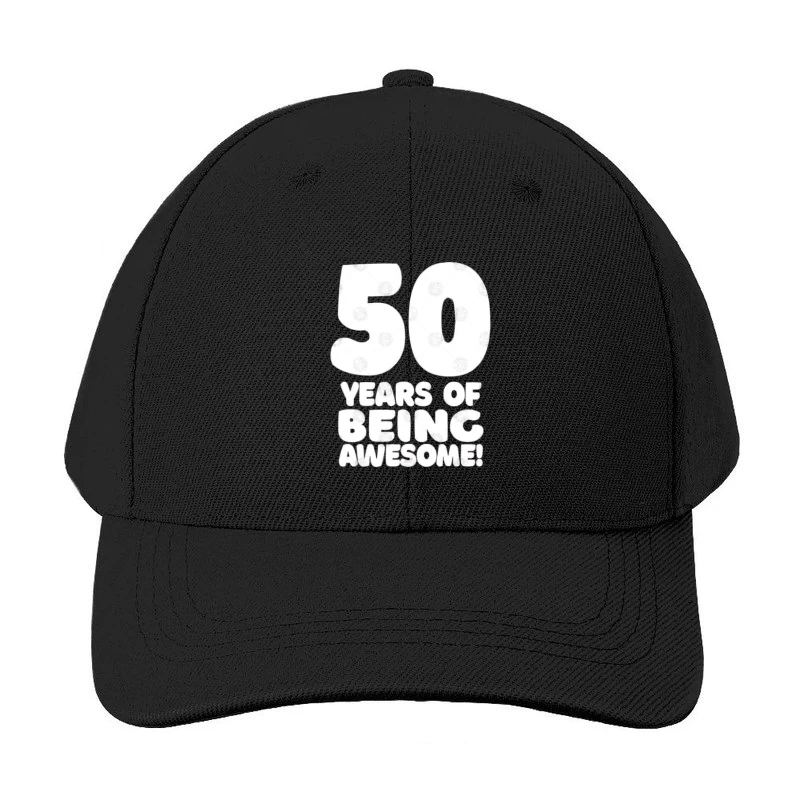 50 Years Of Being Awesome - Funny Birthday Design Baseball Cap