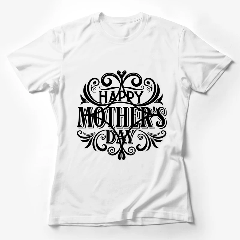 Happy mother day Female T-Shirt