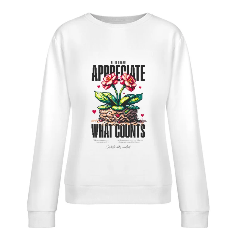 Art Pixel de Fleurs avec Message Inspirant Femme Sweat-shirt à enfiler