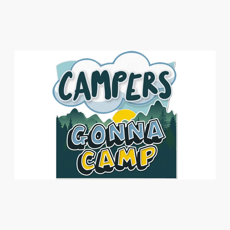 Campers Gonna Camp - Cool Graphic Illustration Camping Gift Travel Mug