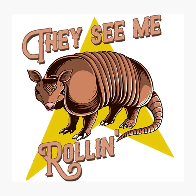 They see me Rollin_ - Armadillo Throw Pillow