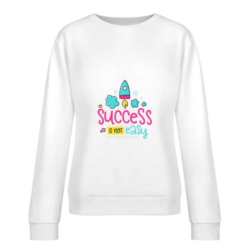 Motivation et Persévérance Femme Sweat-shirt à enfiler