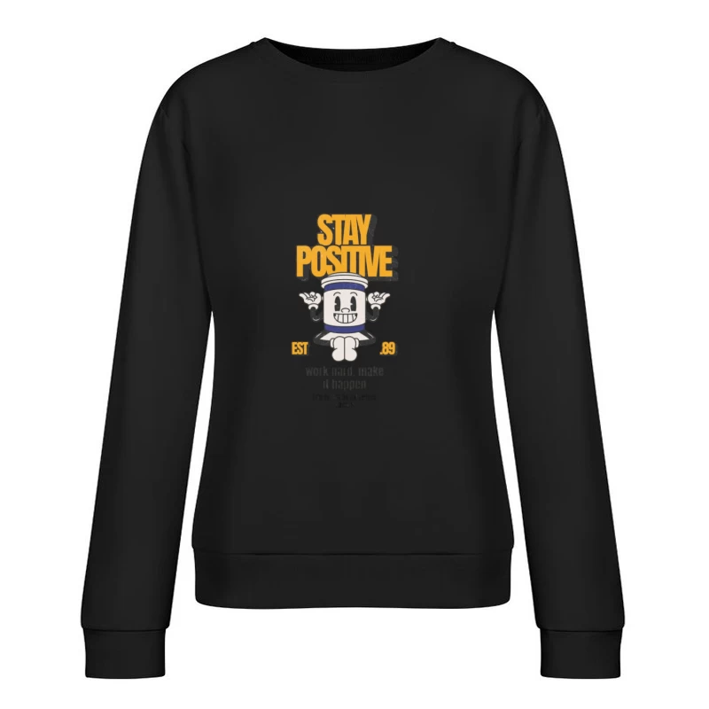 Bleib Positiv Cartoon Design Damen Pullover Sweatshirt