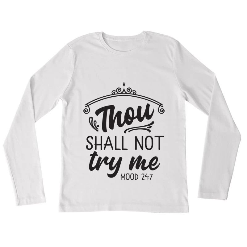 Citation humoristique sur la confiance Femme Manches Longues T-Shirt