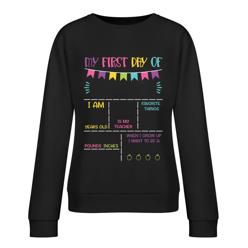 Panneau du Premier Jour d'École Femme Sweat-shirt à enfiler