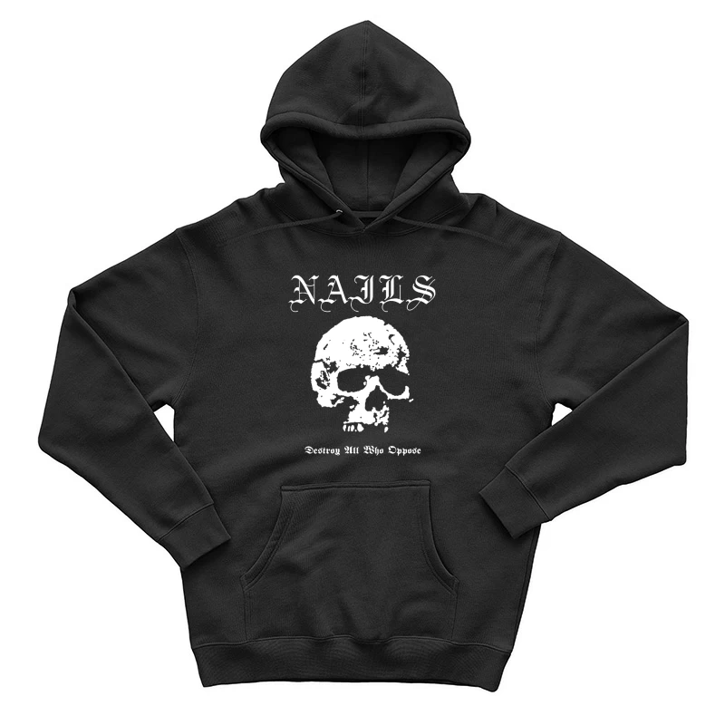 Nails Destroy All Who Opose Male Pullover Hoodie