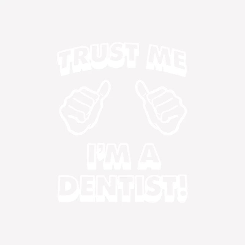 Trust Me I_m A Dentist