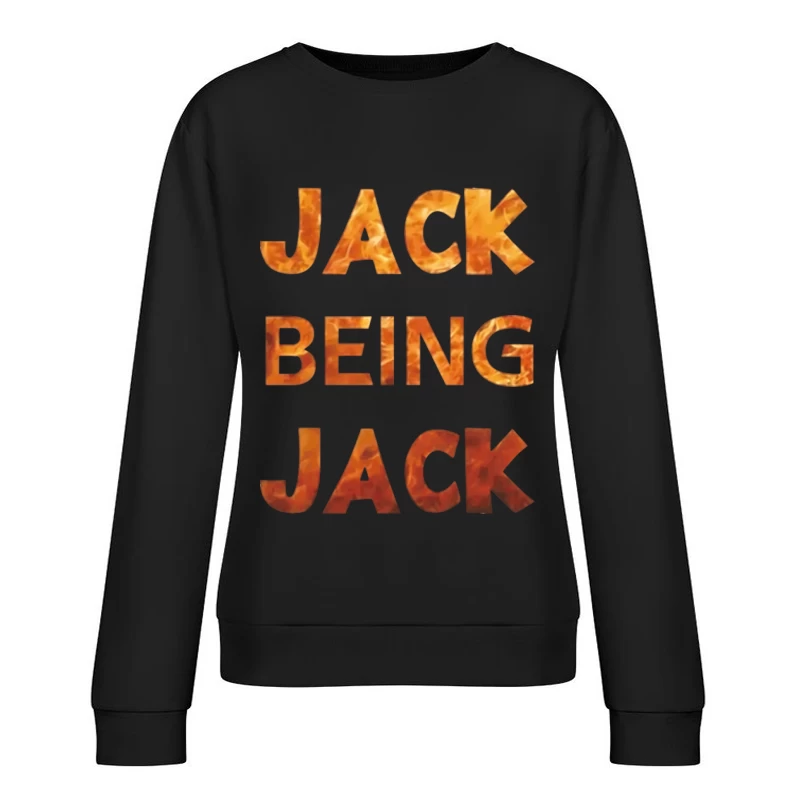 Jack Being Jack - Feuerdesign Damen Pullover Sweatshirt