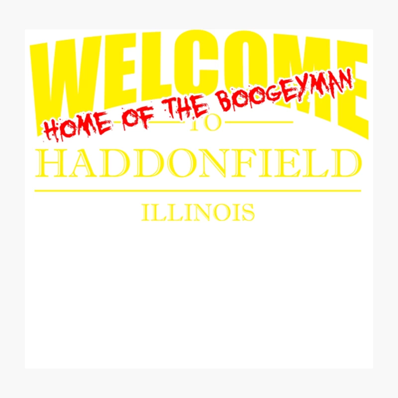 Welcome to Haddonfield Home of the Boogeyman Throw Pillow