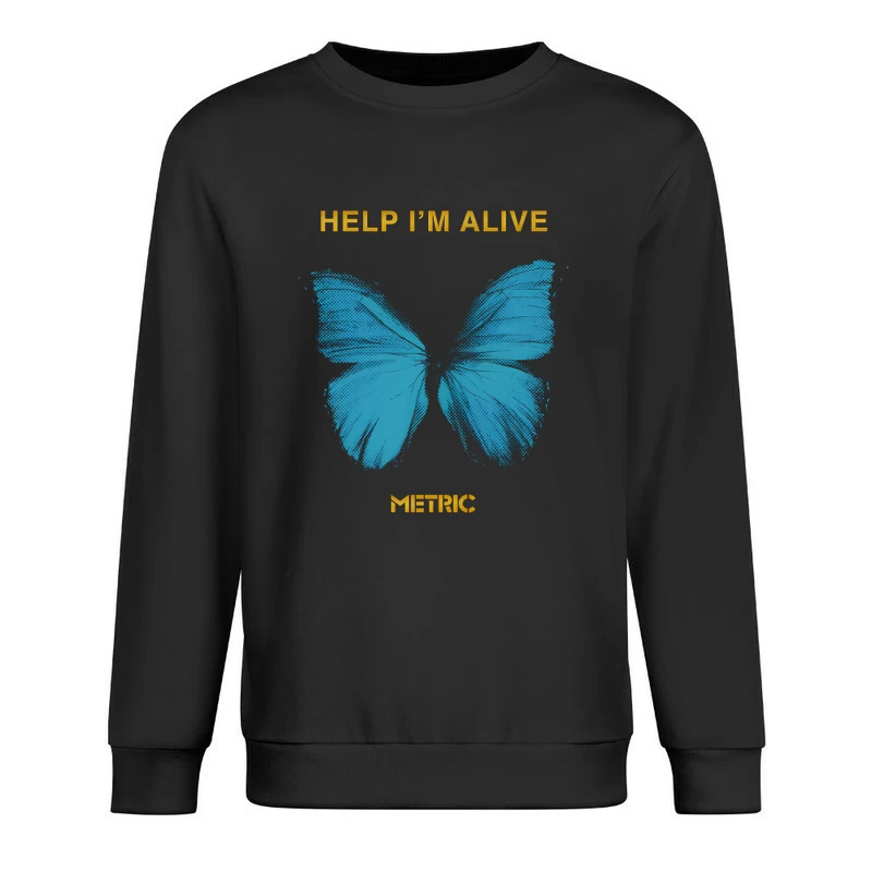 Metric Help I'm Alive Butterfly 2 Male Pullover Sweatshirt