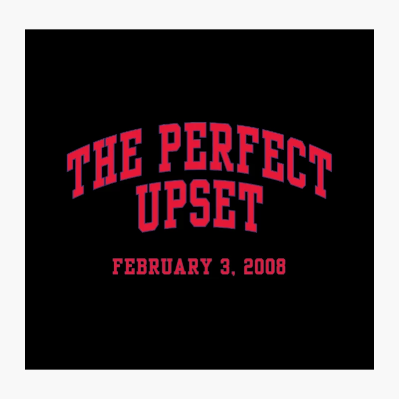 The Perfect Upset: Sports Typography for February 3, 2008 Throw Pillow