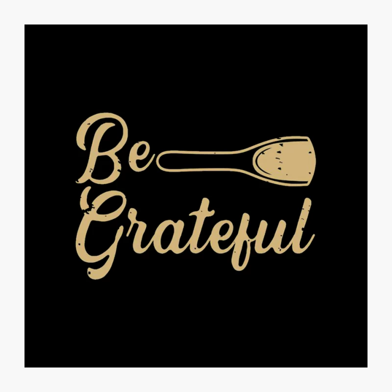 Be Grateful: Motivational Gold Typography with Spoon Pin