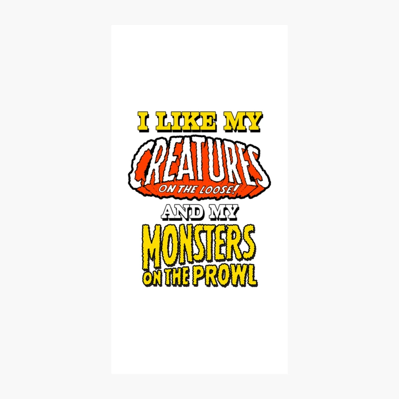 How I like my Creatures and Monsters iPhone Case
