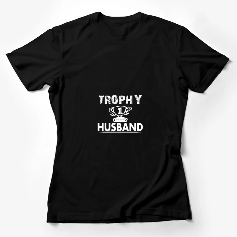 Design Humour - Trophée de Mari Femme T-Shirt