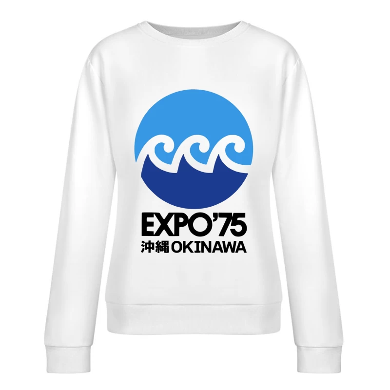 Vintage 1975 Okinawa Expo Logo with Ocean Wave Design Female Pullover Sweatshirt