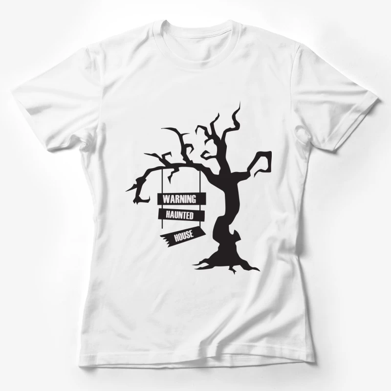 Arbre Sinistre avec Avertissement de Maison Hantée Femme T-Shirt