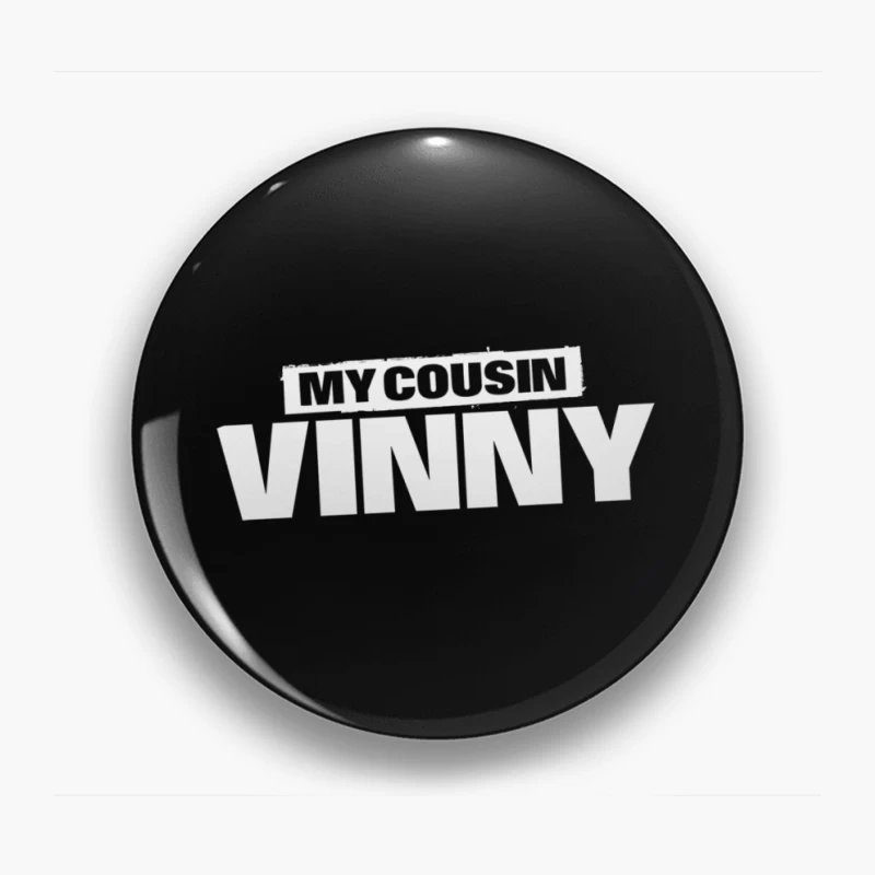 My Cousin Vinny Logo Pin