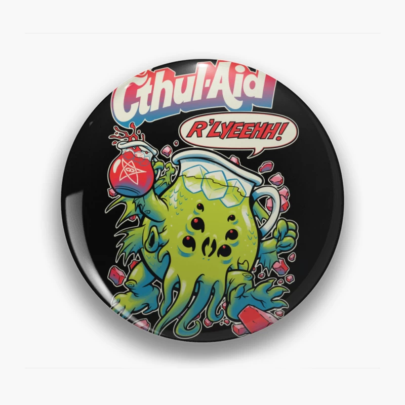 Hey Cthul-Aid: A Lovecraftian Drink Parody Pin