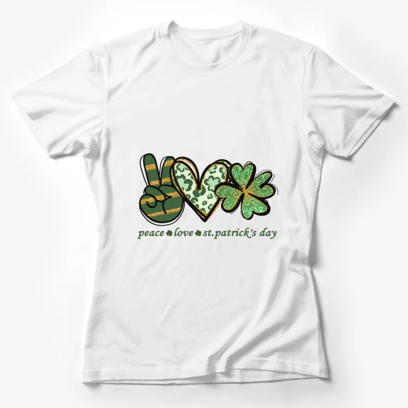 Frieden, Liebe und St. Patrick's Day Damen T-Shirt