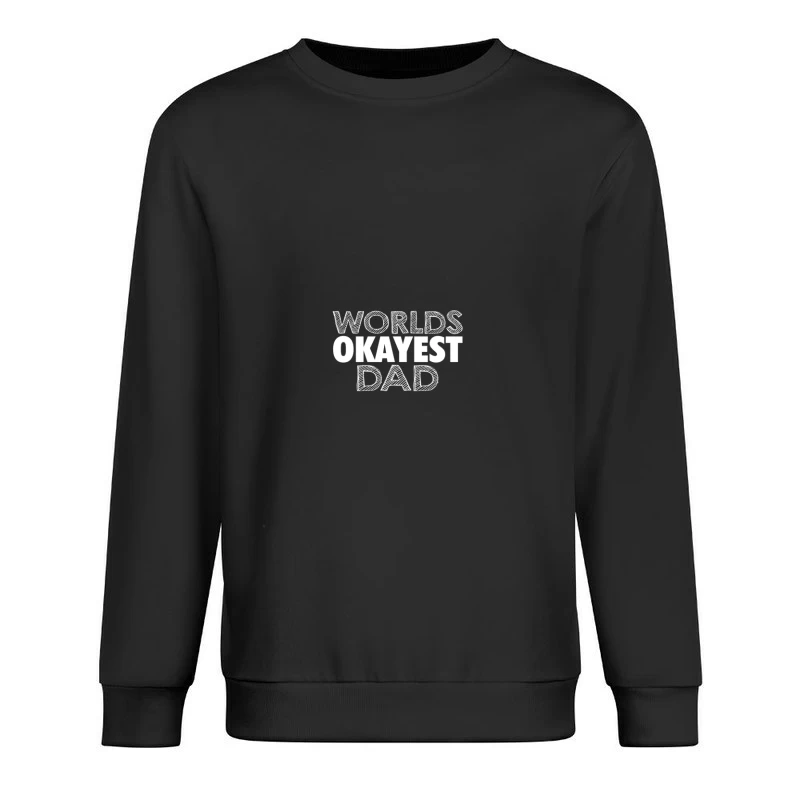 Cadeau original pour papa moyen Homme Sweat-shirt à enfiler