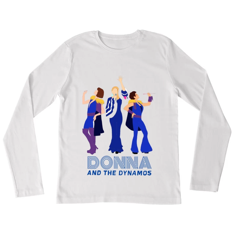 Donna and the Dynamos Female Long Sleeve T-Shirt