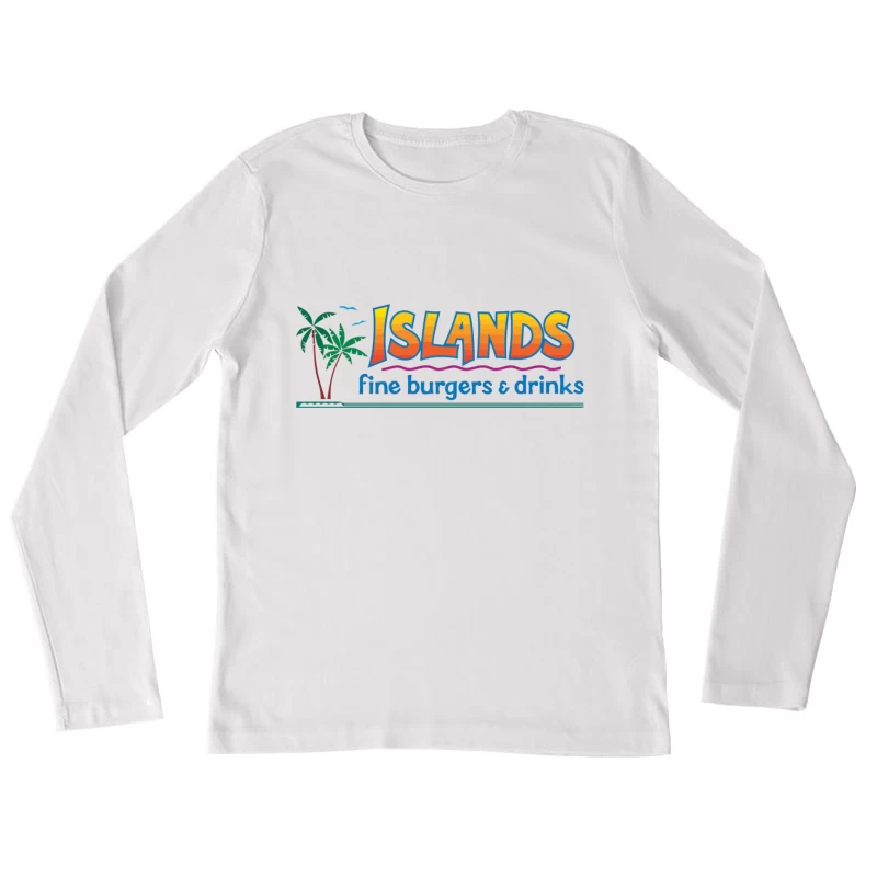 Islands Restaurant Tropical-Themed Burger & Drinks Logo Female Long Sleeve T-Shirt