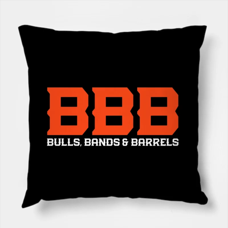 Orange BBB (Bulls Bands & Barrels) Western Event Logo Design Throw Pillow