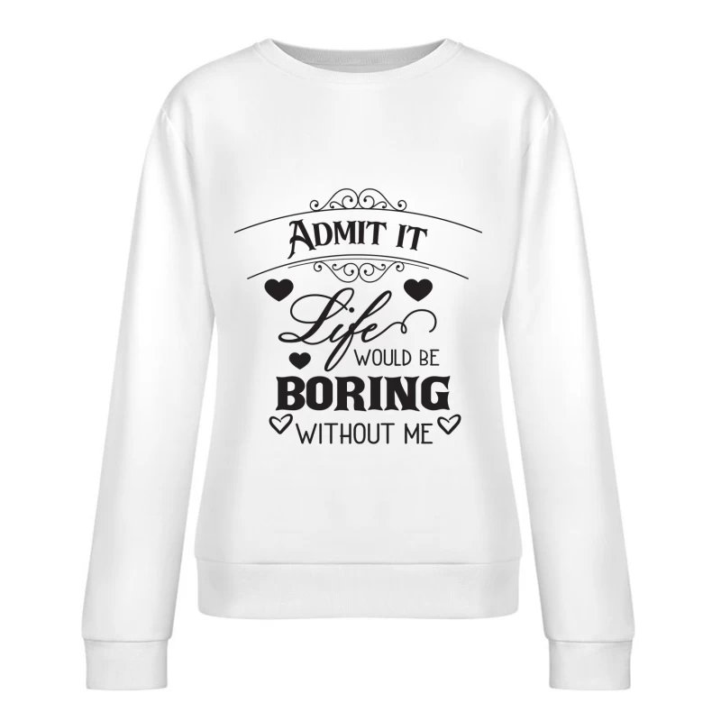 Vie créative et amusante Femme Sweat-shirt à enfiler