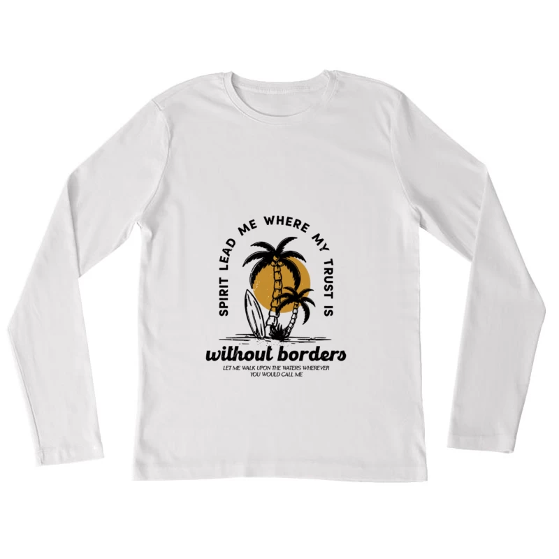 Île, Palmier et Citation Femme Manches Longues T-Shirt