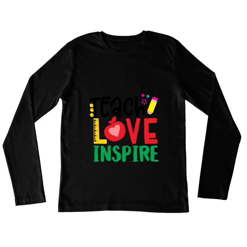 Motivation pour les enseignants : enseigner, aimer, inspirer Femme Manches Longues T-Shirt