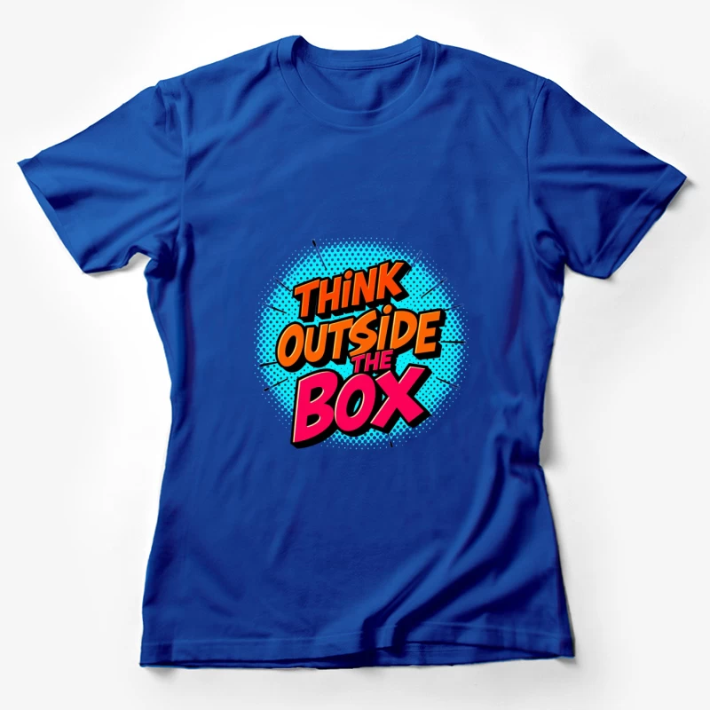 Creative Thinking Inspiration Female T-Shirt