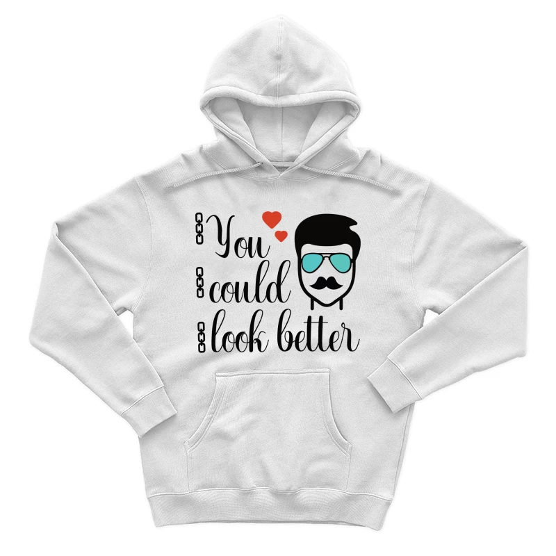 Witzige Grafik mit dem Text: Du könntest besser aussehen Herren Pullover Hoodie