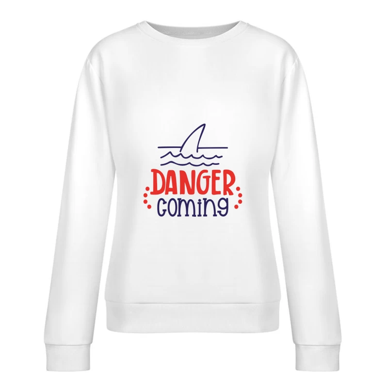 Alerte Requin Approchant Femme Sweat-shirt à enfiler