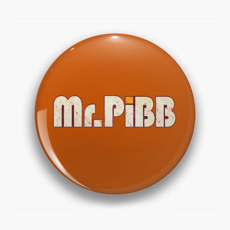 Retro Mr Pibb Soda Typography with Distressed Effect Pin