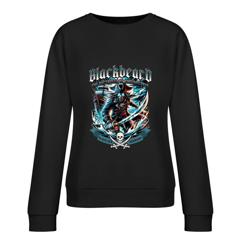 Dark Pirate Warrior of the Black Sea and Bermuda Female Pullover Sweatshirt