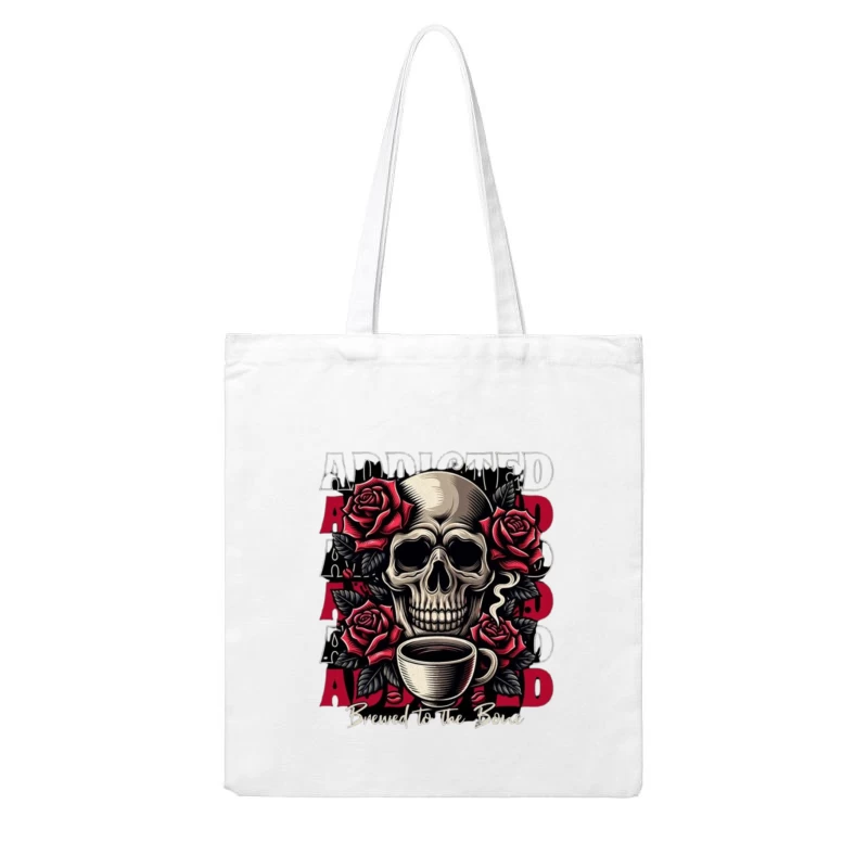 Gothic Skull with Roses and Coffee - "Brewed to the Bone" Cotton Tote Bag